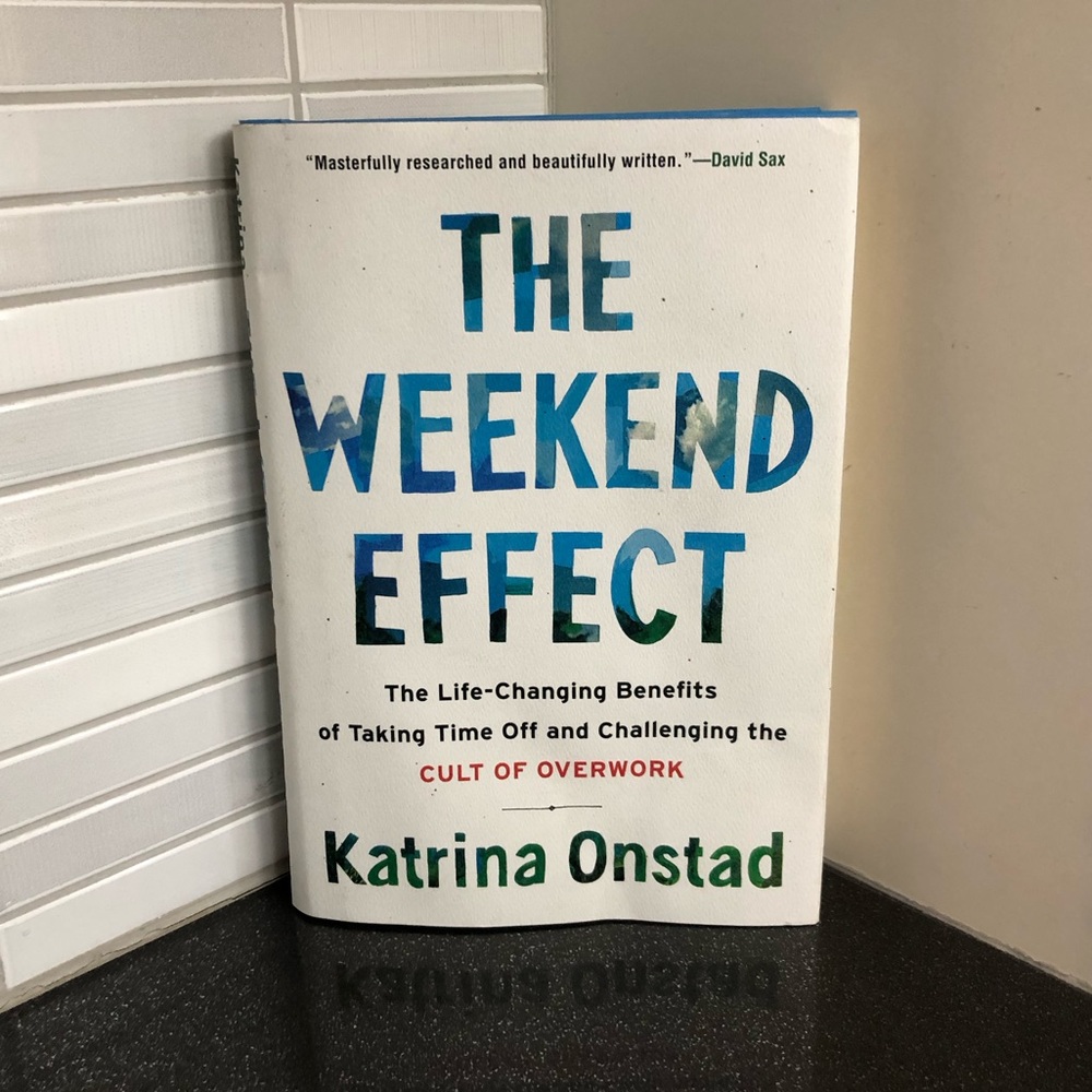 The Weekend Effect hardcover book